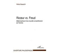 Ricoeur Vs - Freud - Métamorphose D'une Nouvelle Compréhension De L'homme