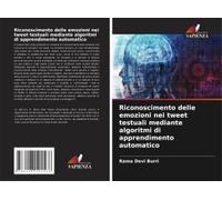 Riconoscimento Delle Emozioni Nei Tweet Testuali Mediante Algoritmi Di Apprendimento Automatico