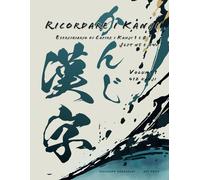 Ricordare I Kanji: Eserciziario Della Serie Capire I Kanji (Voll. 1 E 2)