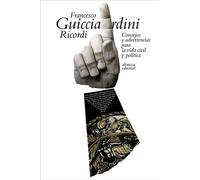 Ricordi Consejos y advertencias para la vida civil y política - Francesco Guicciardini - Alianza Editorial - ebook (ePub) - Livre