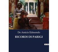 Ricordi di parigi - Edmondo De Amicis - Culturea - broché - Roman