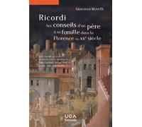Ricordi, les conseils d'un père à sa famille dans la Florence du XVe siècle - Cécile Terreaux-Scotto - Uga - broché - Essai