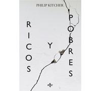Ricos y pobres - Philip Kitcher - Tecnos - ebook (ePub) - Livre