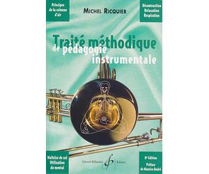 Ricquier Michel - Traite Methodique De Pedagogie Instrumentale