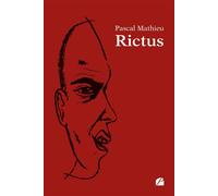 Rictus - Pascal Mathieu - Du Pantheon Eds - broché - Poésie