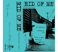 Rid Of Me - Whatever [Import]