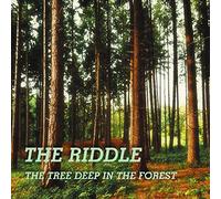 Riddle the - The Tree Deep in the Forest