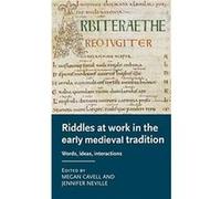 Riddles at Work in the Early Medieval Tradition Riddles at Work in the Early Medieval Tradition (Auteur)