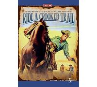 Ride a Crooked Trail