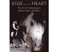 Ride From The Heart (Paperback) Jenny Rolfe, (Auteur)