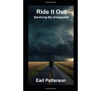 Ride It Out Surviving the Unexpected