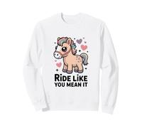 Ride Like You Mean It Cheval de Poney Pastel Mignon Sweatshirt