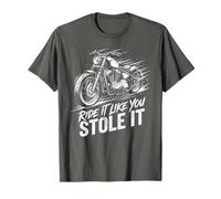 Ride Like You Stole It Biker Funny Dad Mens Motorcycle Lover T-Shirt