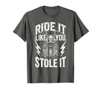 Ride Like You Stole It Biker Funny Dad Mens Motorcycle Lover T-Shirt