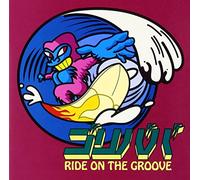 Ride on The Groove [Import]