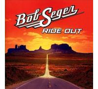 Ride Out [Deluxe Edition] by Bob Seger [Audio CD] NEUF