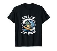 Ride Slow Surf Strong Turtle Wave Fun T-Shirt