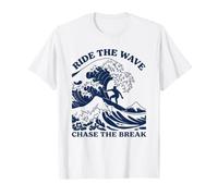 Ride The Wave Chase The Break Surf Ocean Beach Surfer Art T-Shirt
