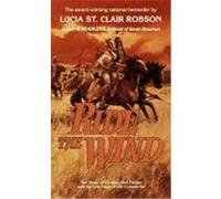 Lucia St. Clair Robson – Ride the Wind – Random House