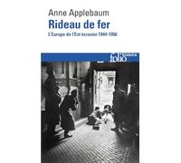 Anne Applebaum – Rideau de fer : L'Europe de l'Est écrasée (1944-1956) – Gallimard Poche