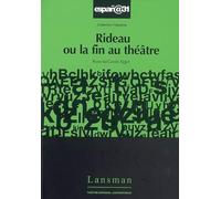 Rideau ou la fin au théâtre - Collectif - Lansman Eds - broché - Etude