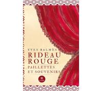 Rideau rouge: Paillettes et souvenirs