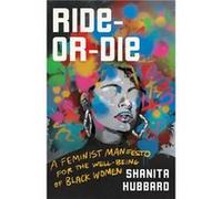 RideOrDie - Shanita Hubbard - Hachette Books - Livre en Anglais - Hardback Shanita HubbardShanita Hubbard (Auteur)