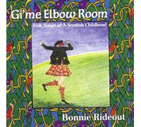 Rideout, Bonnie - Gi'me Elbow Room