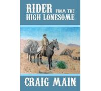 Rider From The High Lonesome
