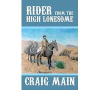 Rider From The High Lonesome