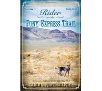 Rider On The Pony Express Trail