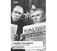 Ridere civilmente. Il cinema di Luigi Zampa