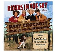 RIDERS IN THE SKY - Davy Crockett, King of The Wild Frontier
