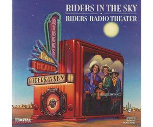 Riders in the Sky - Radio Theater