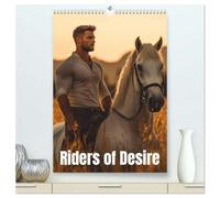 Riders of desire (High Quality Premium Wall Calendar 2026 DIN A2 portrait),CALVENDO 12 Month Wall Calendar: Exploring the passionate bond between man and horse