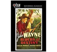 Riders Of Destiny (The Film Detective Restored Version)