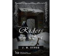 Riders to the Sea: Classic Edition Republished by North Publishers