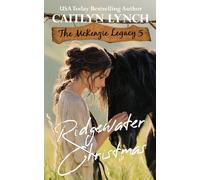 Ridgewater Christmas: The McKenzie Legacy Book 5