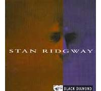 Ridgway, Stan - Black Diamond [Import]