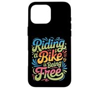 Riding A Bike is Being Free Freedom Biker Lifestyle - Coque pour iPhone 16 Pro Max