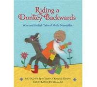 Riding a Donkey Backwards by Sean Taylor Sean Taylor (Auteur)