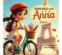 Riding Bikes with Anna: France