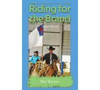 Riding For The Brand: Second Edition
