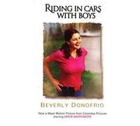 Riding in Cars with Boys Donofrio, Beverly (Auteur)