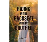 Riding In The Backseat With My Brother