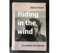 Riding In The Wind - Les Années Jimi Hendrix