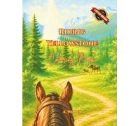 Riding in Yellowstone: Coloring Book