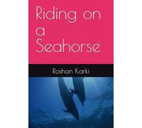 Riding on a Seahorse