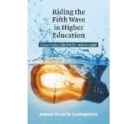 Riding The Fifth Wave In Higher Education