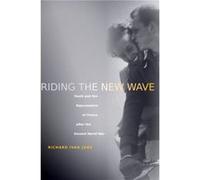 Riding the New Wave by Richard Ivan Jobs Richard Jobs (Auteur)